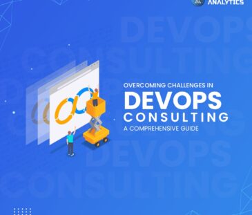 Overcoming Challenges in DevOps Consulting: A Comprehensive Guide