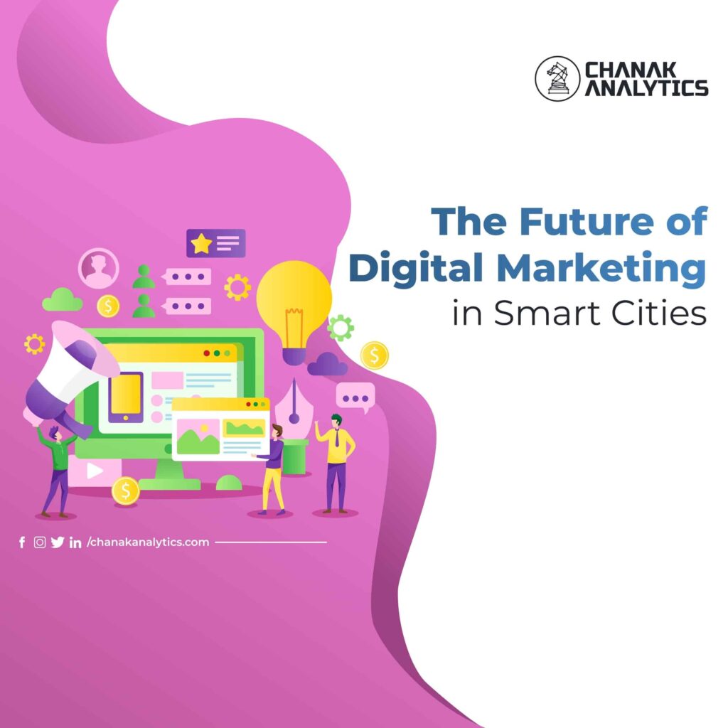 The Future of Digital Marketing in Smart Cities