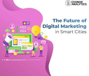 The Future of Digital Marketing in Smart Cities