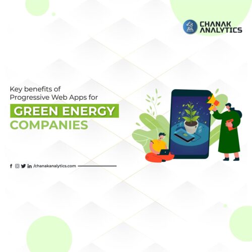 Key Benefits of Progressive Web Apps for Green Energy Companies