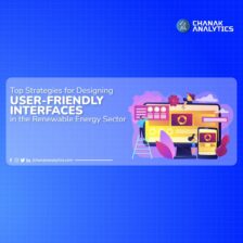 Top Strategies for Designing User-Friendly Interfaces in the Renewable Energy Sector