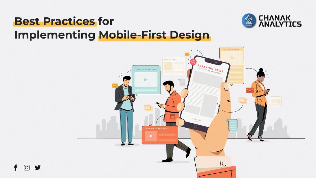 Best Practices for Implementing Mobile-First Design