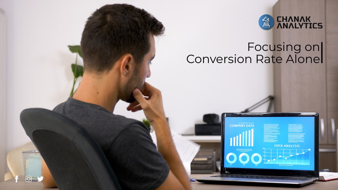 Focusing on Conversion Rate Alone